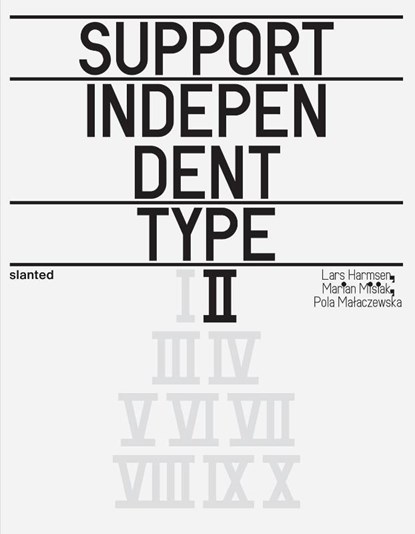 Support Independent Type II, Lars Harmsen ; Pola Ma¿aczewska ; Marian Misiak - Paperback - 9783948440824