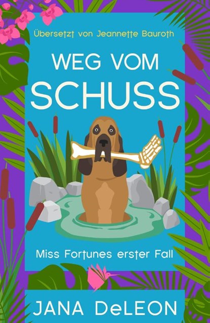 Weg vom Schuss, Jana Deleon - Paperback - 9783948457143