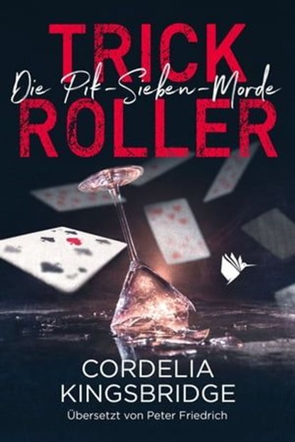 Trick Roller, Cordelia Kingsbridge - Ebook - 9783948457297