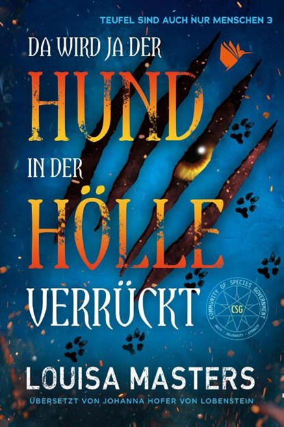 Da wird ja der Hund in der Hölle verrückt, Louisa Masters - Paperback - 9783948457761