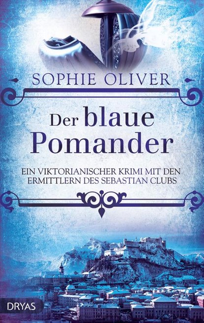 Der blaue Pomander, Sophie Oliver - Paperback - 9783948483012