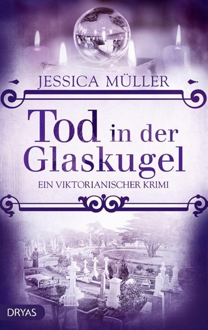 Tod in der Glaskugel, Jessica Müller - Paperback - 9783948483272