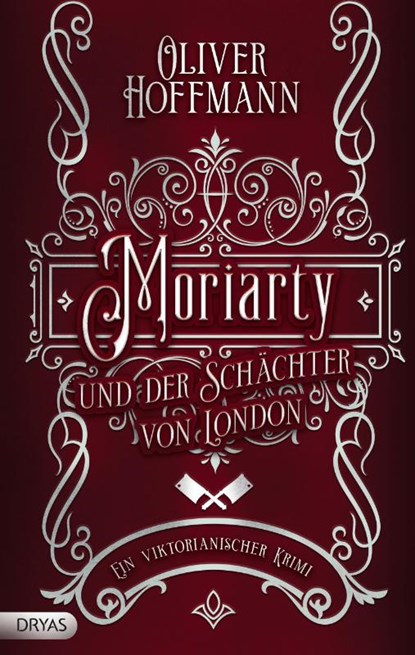 Moriarty und der Schächter von London, Oliver Hoffmann - Gebonden - 9783948483876