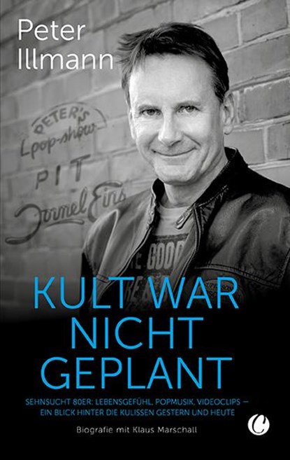 Kult war nicht geplant, Peter Illmann - Gebonden - 9783948486518