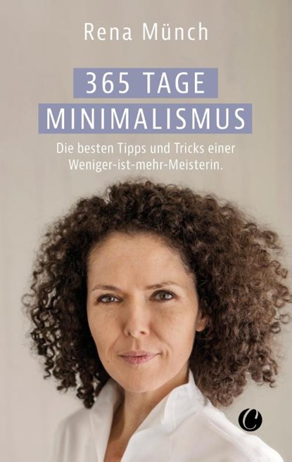 365 Tage Minimalismus, Rena Münch - Paperback - 9783948486945