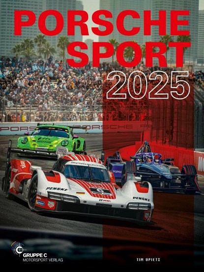 Porsche Motorsport / Porsche Sport 2025, Tim Upietz - Paperback - 9783948501440