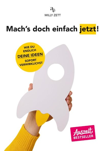 Mach's doch einfach jetzt!, Milly Zett - Paperback - 9783948537678