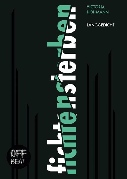 fichtensterben, Victoria Hohmann - Paperback - 9783948574116