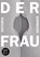 Der Frau, Victoria Hohmann - Paperback - 9783948574130