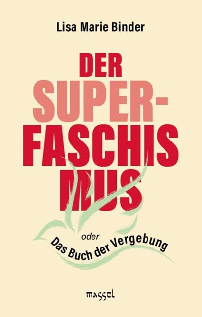 Der Super-Faschismus, Lisa Marie Binder - Paperback - 9783948576127