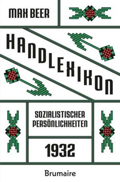 Handlexikon sozialistischer Persönlichkeiten 1932, Max Beer - Ebook - 9783948608422