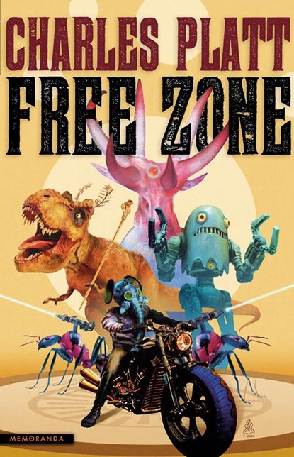 Free Zone, Charles Platt - Paperback - 9783948616465
