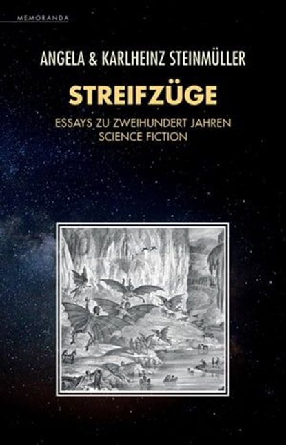 Streifzüge, Angela Steinmüller ; Karlheinz Steinmüller - Ebook - 9783948616595