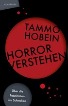 Horror verstehen | Tammo Hobein | 