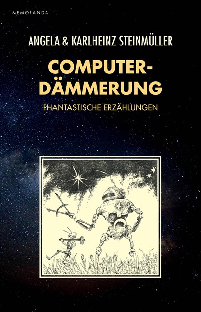 Computerdämmerung, Angela Steinmüller ;  Karlheinz Steinmüller - Paperback - 9783948616809
