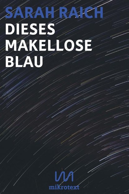 Dieses makellose Blau, Sarah Raich - Paperback - 9783948631086