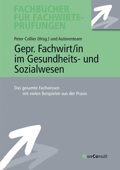 Gepr. Fachwirt/in im Gesundheits- und Sozialwesen, Peter Collier - Gebonden - 9783948633028