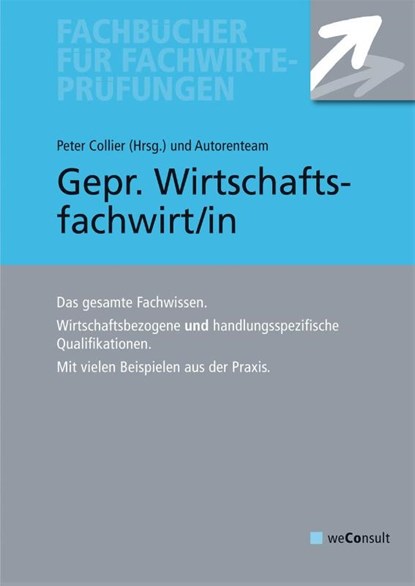 Gepr. Wirtschaftsfachwirt/in, Peter Collier - Gebonden - 9783948633202