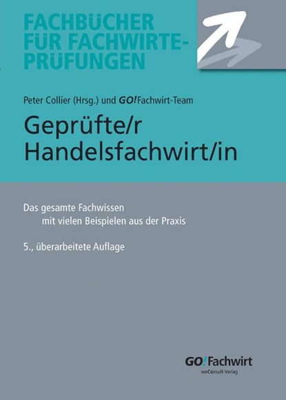 Geprüfte/r Handelsfachwirt/in, Helge Anke ; Helmut Bergup ; Doris Bredehöft ; Reinhard Fresow - Gebonden - 9783948633431