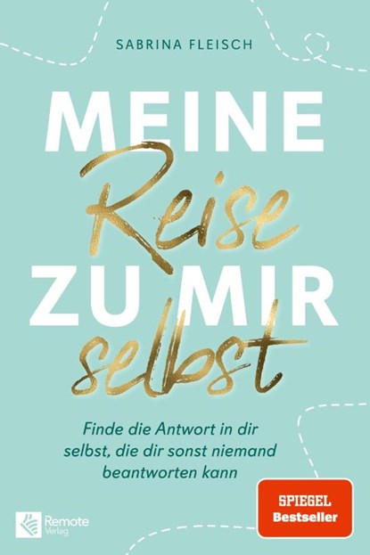 Meine Reise zu mir selbst, Sabrina Fleisch - Paperback - 9783948642280
