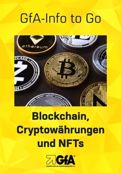Blockchain, Cryptowährungen und NFTs, GfA-Ghost - Ebook - 9783948646318