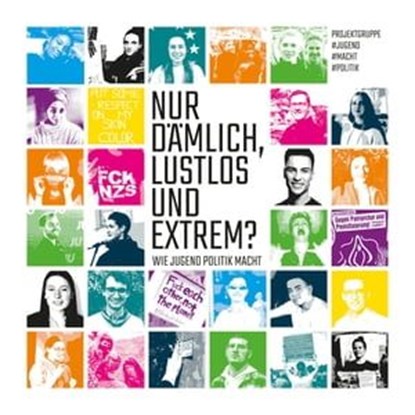Nur dämlich, lustlos und extrem?, Kurt Möller - Ebook - 9783948675943