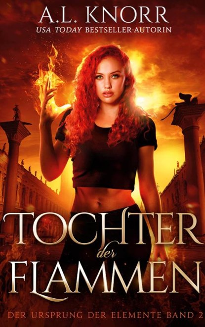 Tochter der Flammen, A. L. Knorr - Paperback - 9783948684181