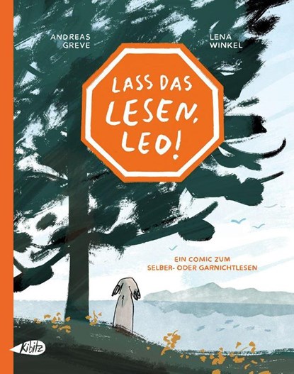 Lass das Lesen, Leo!, Andreas Greve ; Lena Winkel - Gebonden - 9783948690496
