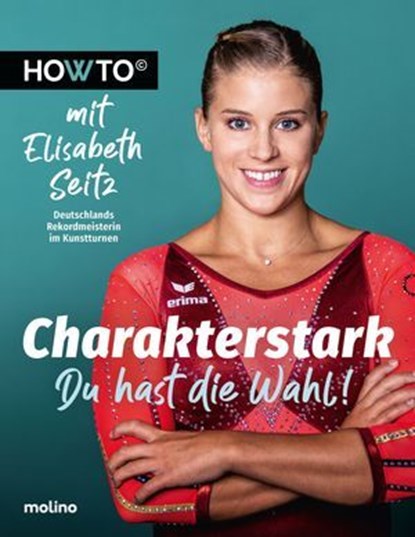 Charakterstark, Elisabeth Seitz - Ebook - 9783948696238