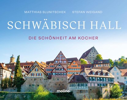 Schwäbisch Hall, Matthias Slunitschek - Gebonden - 9783948696917