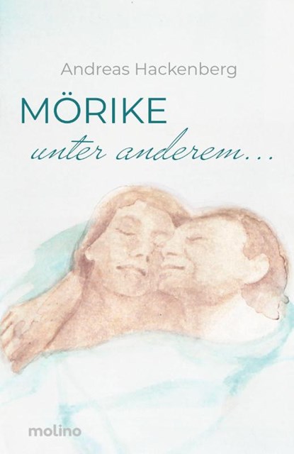 Mörike, unter anderem ..., Andreas Hackenberg - Paperback - 9783948696931