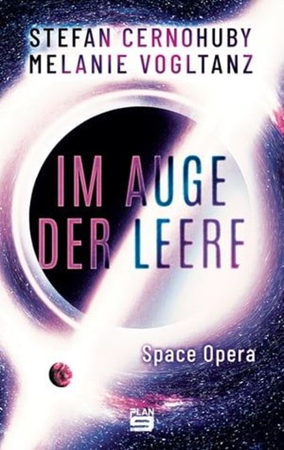 Im Auge der Leere, Melanie Vogltanz ; Stefan Cernohuby - Ebook - 9783948700713