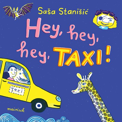 Hey, hey, hey, Taxi!, Sasa Stanisic - AVM - 9783948722067
