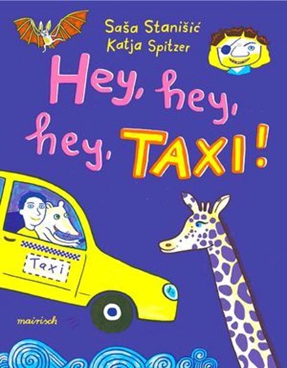 Hey, hey, hey, Taxi!, Saša Stanišić ; Nikolai Stanišić - Ebook - 9783948722432