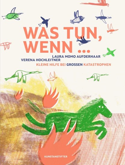Was tun, wenn ..., Laura Momo Aufderhaar ; Verena Hochleitner - Gebonden - 9783948743499