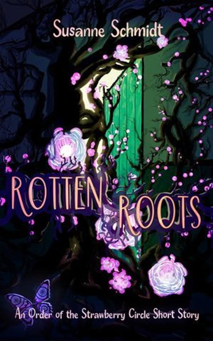 Rotten Roots, Susanne Schmidt - Ebook - 9783948786113