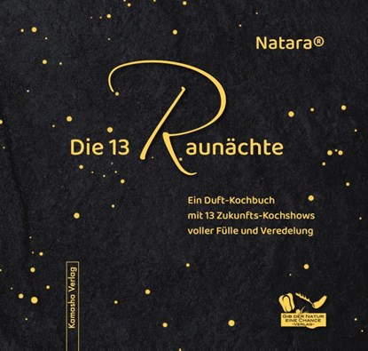 Die 13 Raunächte, Natara Jörg Loskant-Heim - Gebonden - 9783948823023