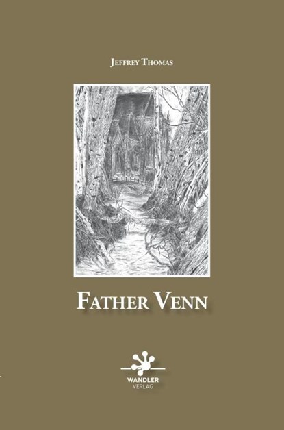 Father Venn, Jeffrey Thomas - Gebonden - 9783948825089