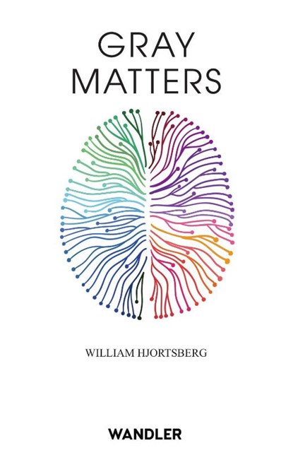 Gray Matters, William Hjortsberg ; Ingrid Herrmann-Nytko - Paperback - 9783948825164