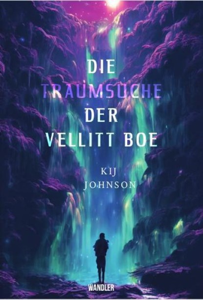 Die Traumsuche der Vellitt Boe von Kij Johnson, Kij Johnson - Paperback - 9783948825249