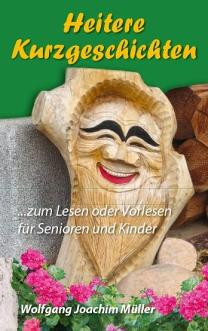 Heitere Kurzgeschichten, Wolfgang Joachim Müller - Paperback - 9783948842130