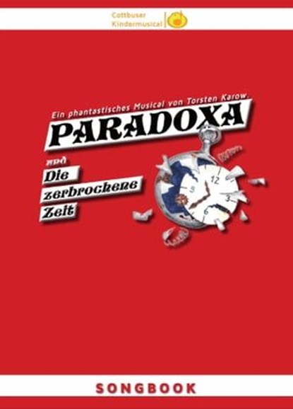 Songbook: PARADOXA und die zerbrochene Zeit, Torsten Karow - Ebook - 9783948870157