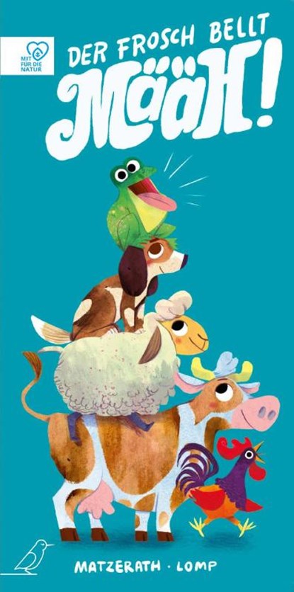 Der Frosch bellt MÄÄH!, Christian Matzerath - Gebonden - 9783948877293