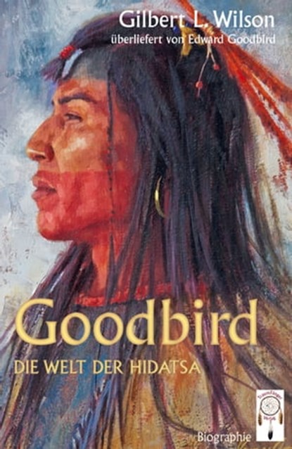Goodbird, Gilbert L. Wilson - Ebook - 9783948878092