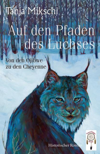 Auf den Pfaden des Luchses, Tanja Mikschi - Paperback - 9783948878382