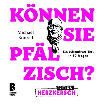 Können Sie Pfälzisch? - Edition Herzkersch, Michael Konrad - Gebonden - 9783948880101