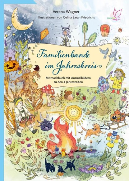 Familienbande im Jahreskreis, Verena Wagner - Gebonden - 9783948885243