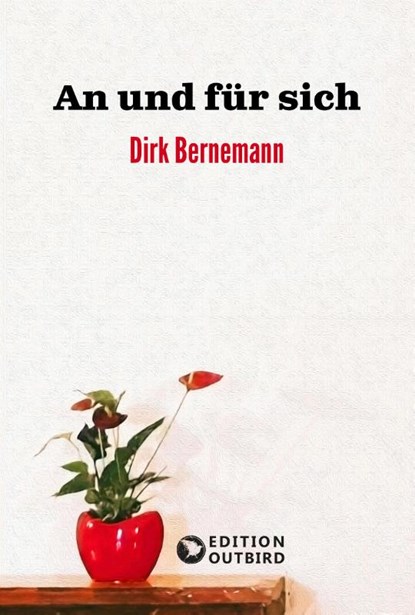 An und für sich, Dirk Bernemann - Paperback - 9783948887629