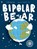 Bipolar Bear, Federico Cacciapaglia - Paperback - 9783948904548