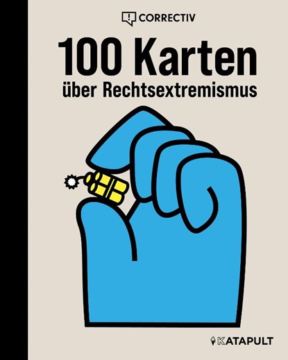 100 Karten über Rechtsextremismus, Katapult ; Correctiv - Gebonden - 9783948923891